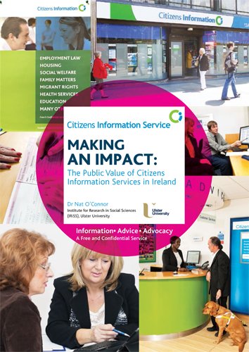 Making an Impact: The Public Value of Citizens Information Services in Ireland (2017)