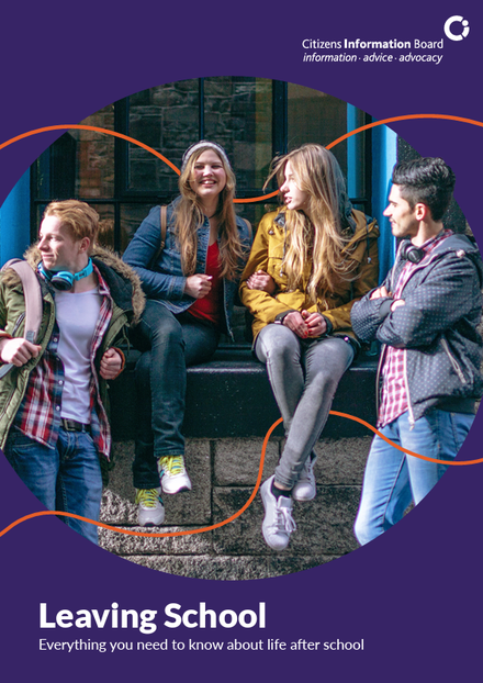Leaving School, a guide from Citizens Information