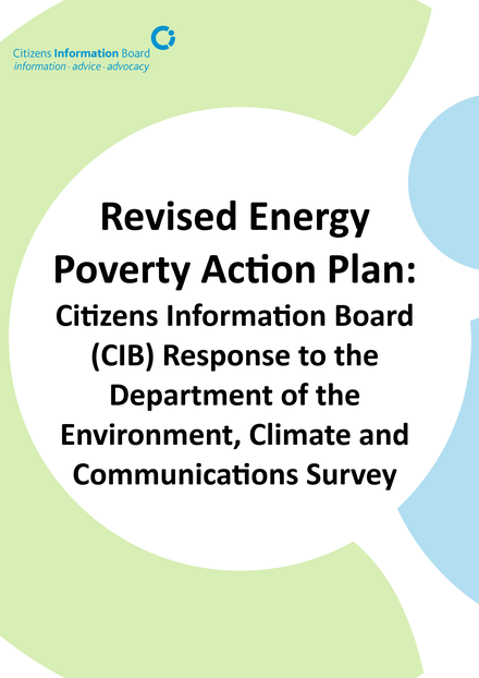 Revised Energy Poverty Action Plan: Citizens Information Board (CIB) Response to the Department of the Environment, Climate and Communications Survey