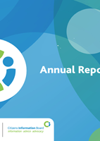 The Citizens Information Board is required to present its Annual Report to the Minister for Social Protection on 1 July each year. The Annual Report outlines the activities of the Board over each given year.