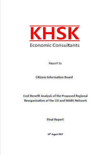 Cost Benefit Analysis of the Proposed Regional Reorganisation of the CIS and MABS Network