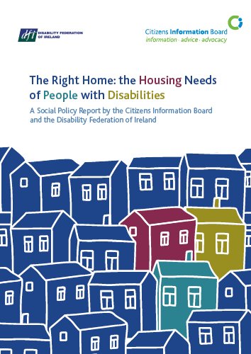 The Right Home: the Housing Needs of People with Disabilities (2022)